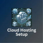 Cloud Hosting Setup